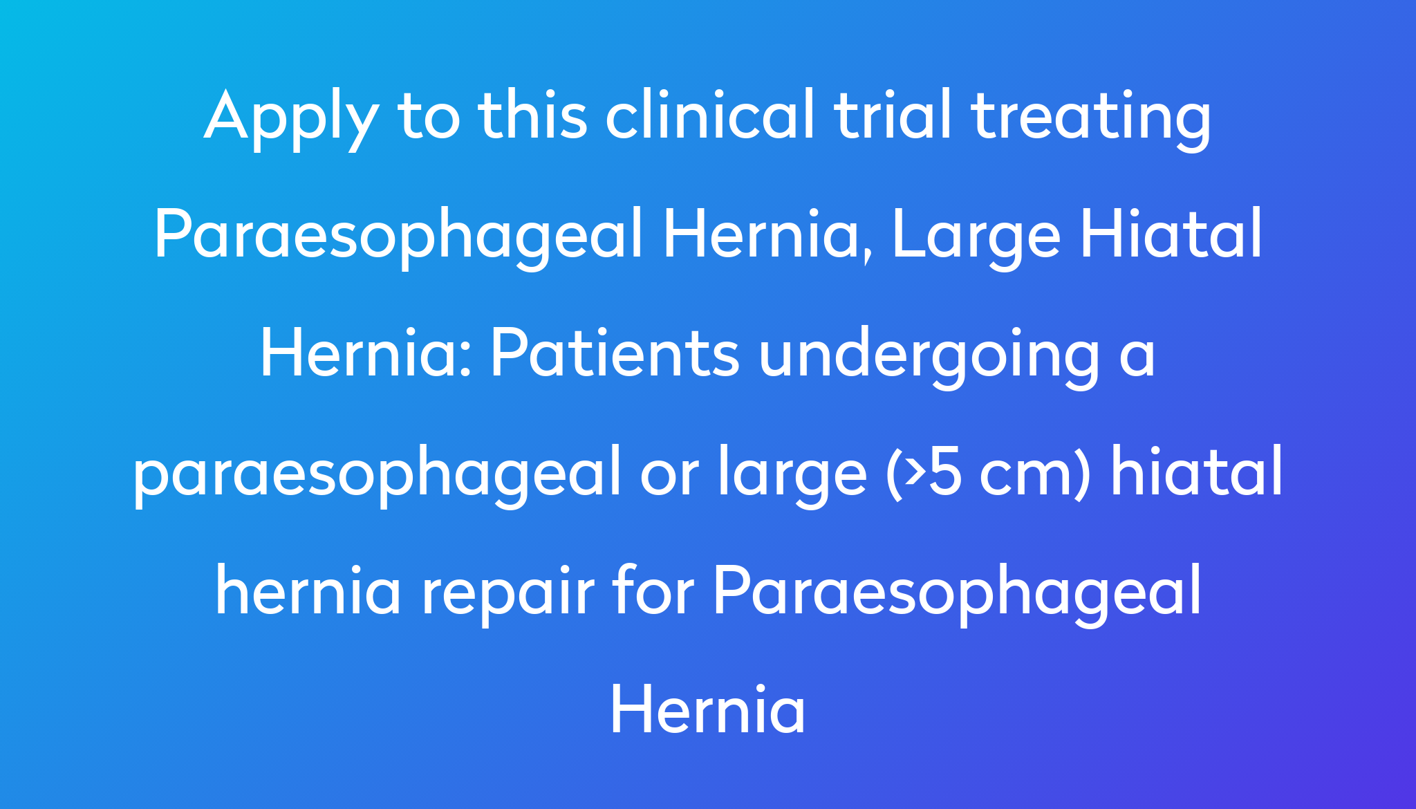 patients-undergoing-a-paraesophageal-or-large-5-cm-hiatal-hernia